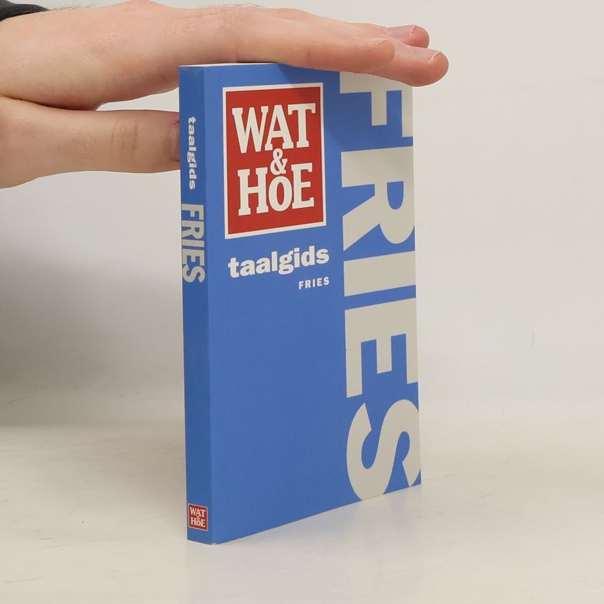 Various authors Wat & Hoe taalgids Fries