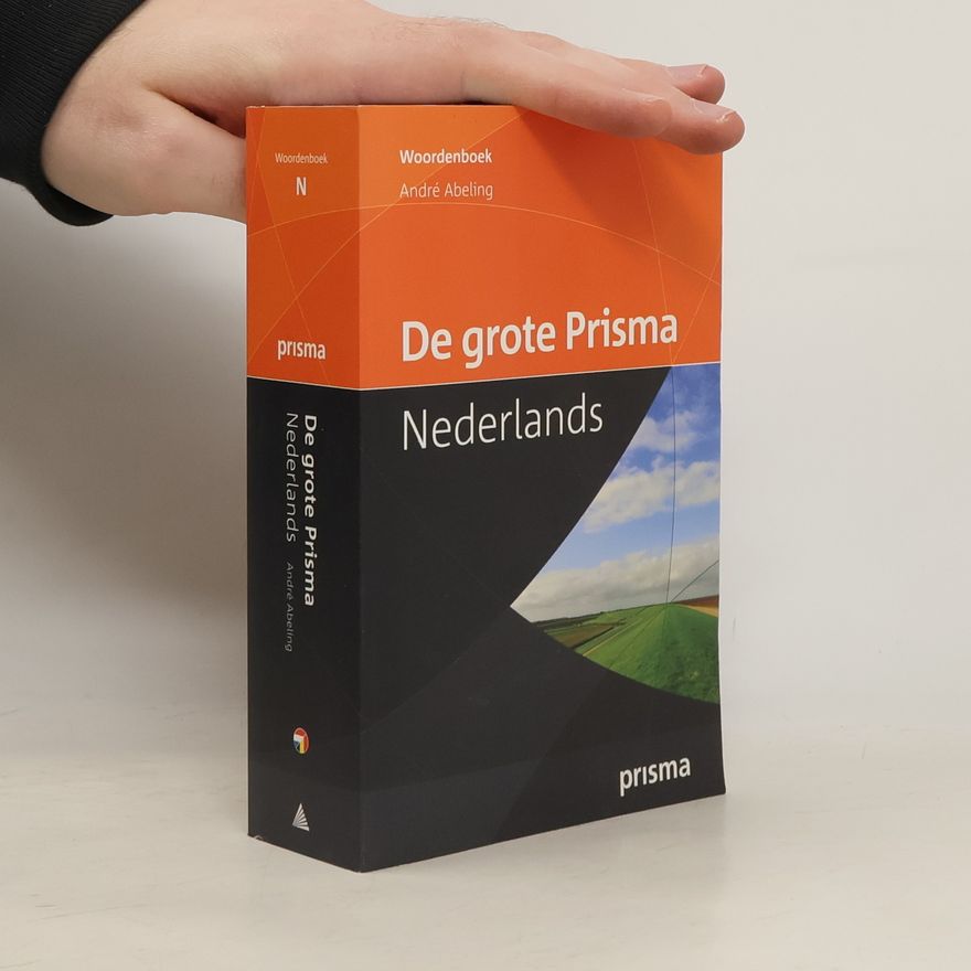 André Abeling Prisma handwoordenboeken - N: De grote Prisma Nederlands