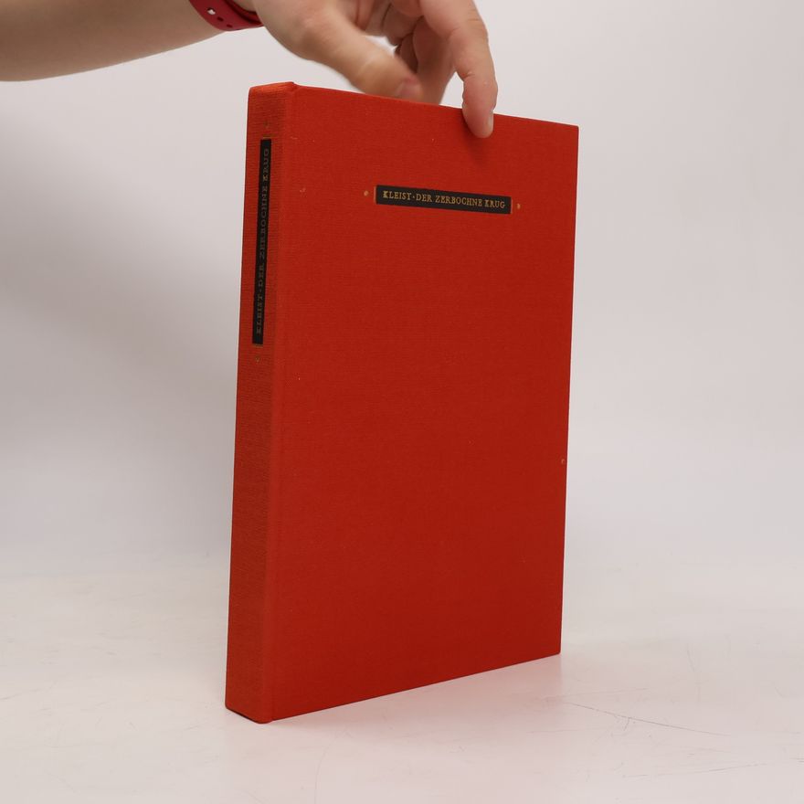 Heinrich von Kleist Der zerbrochne Krug