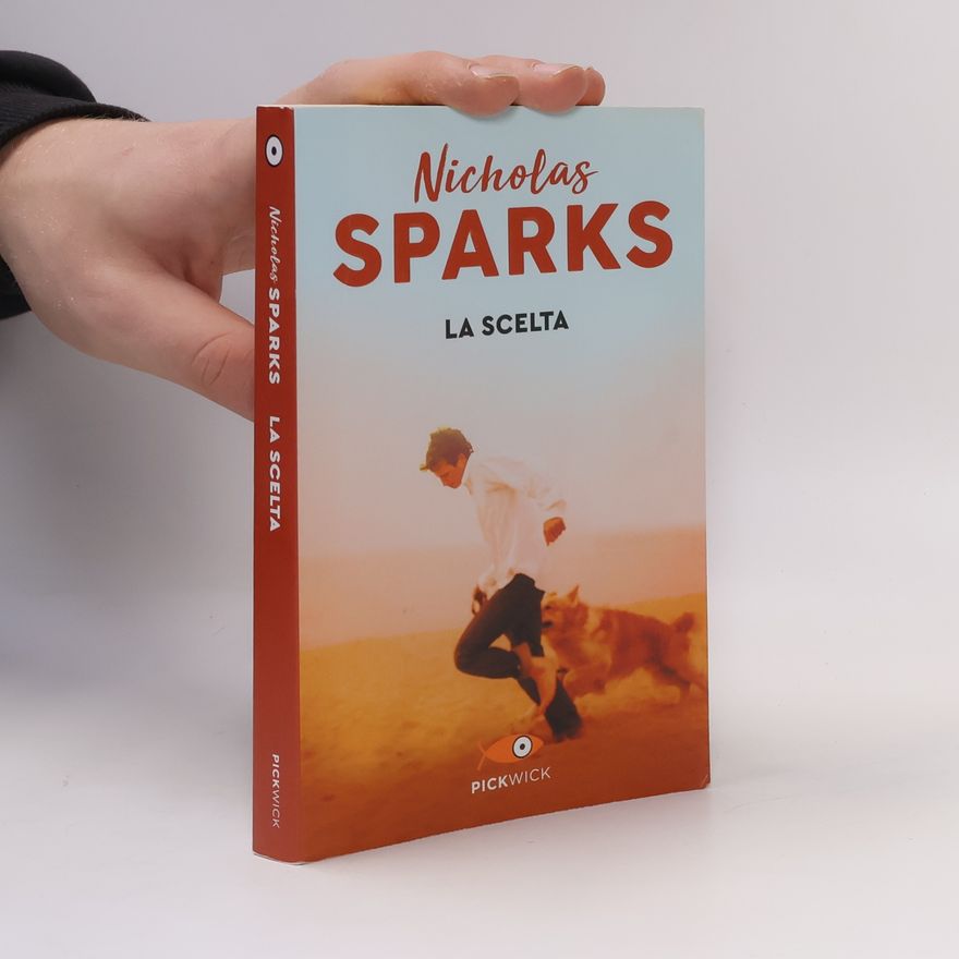 Nicholas Sparks La scelta