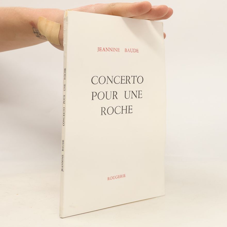 Jeannine Baude Concerto pour une Roche