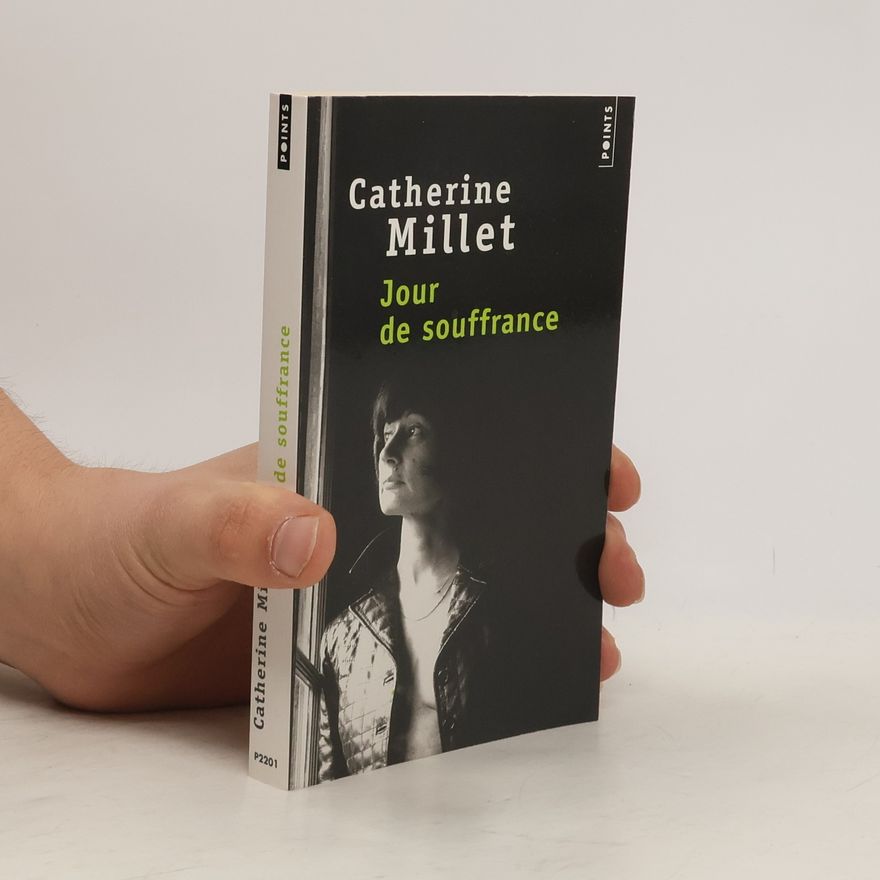 Catherine Millet Jour de souffrance