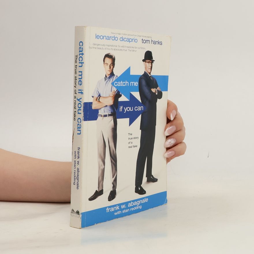 Frank W. Abagnale Catch Me If You Can