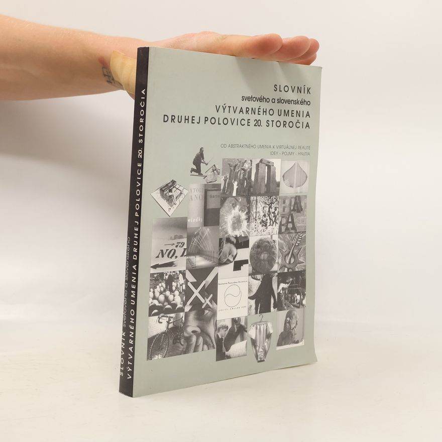 Jana Geržová Slovník svetového a slovenského výtvarného umenia druhej polovice 20. storočia