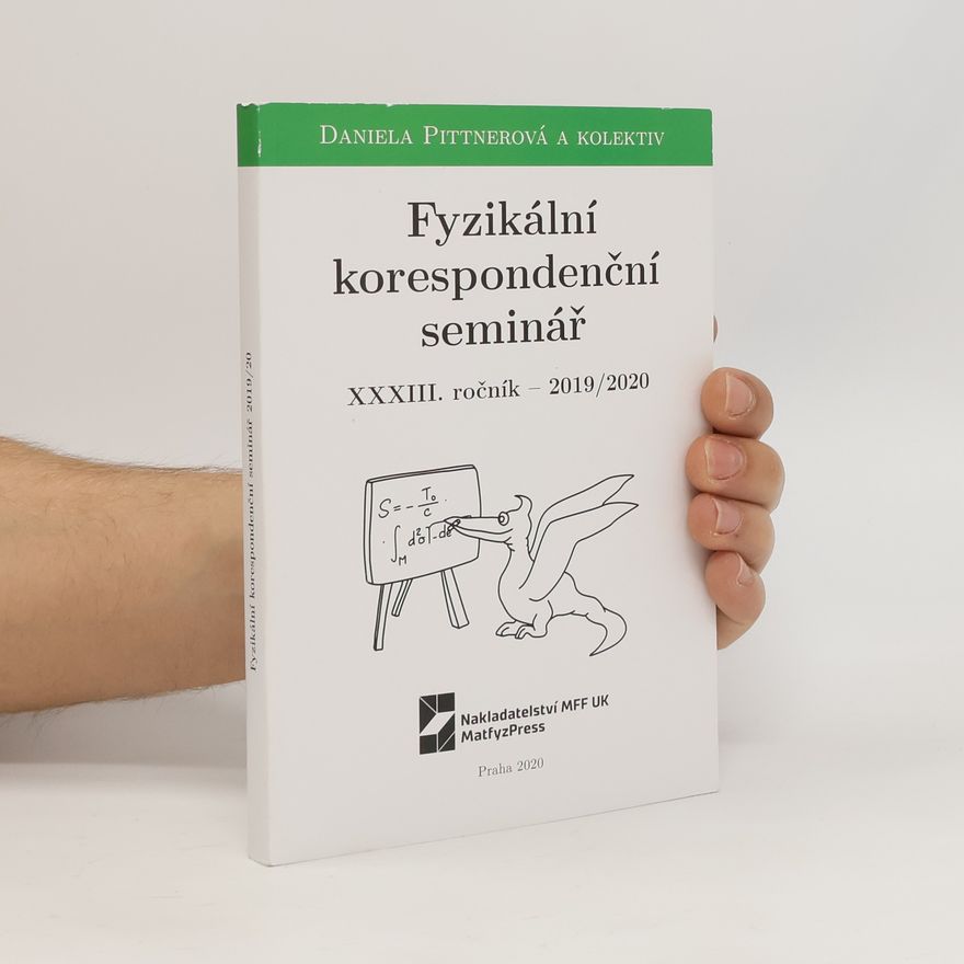 Daniela Pittnerová Fyzikální korespondenční seminář. XXXIII. ročník - 2019/2020