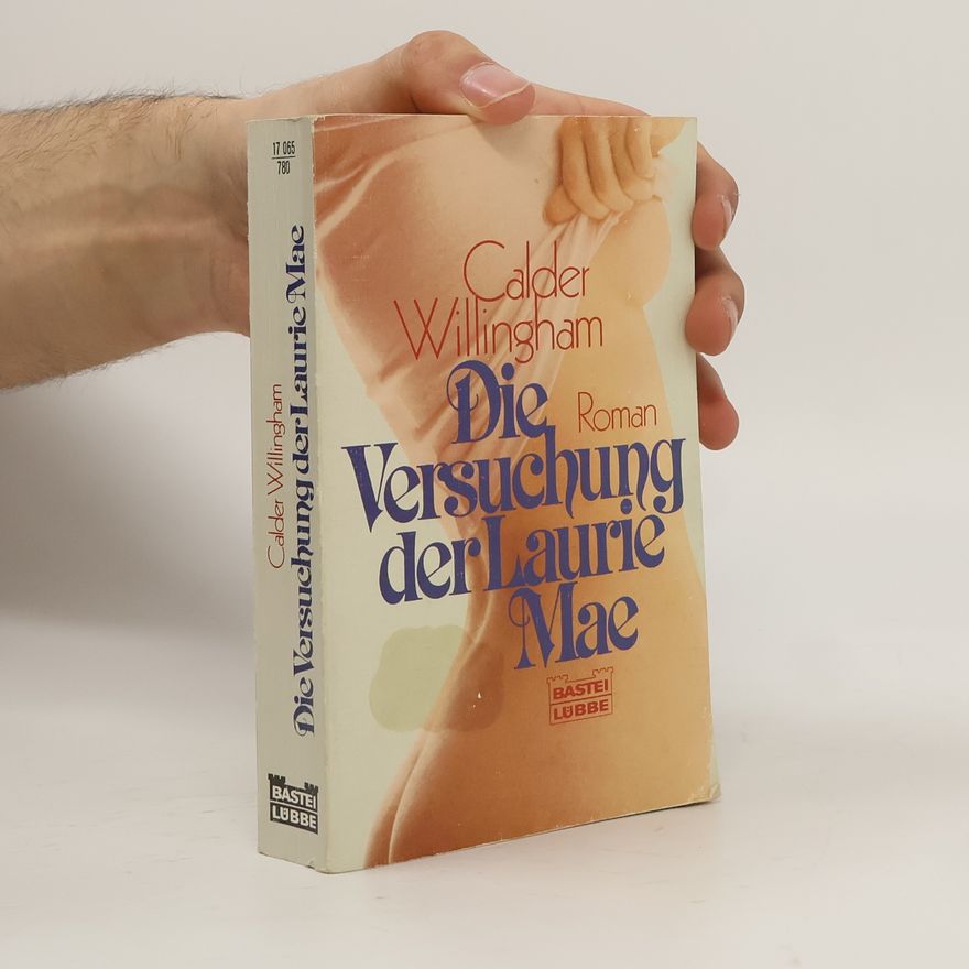 Calder Willingham Die Versuchung der Laurie Mae