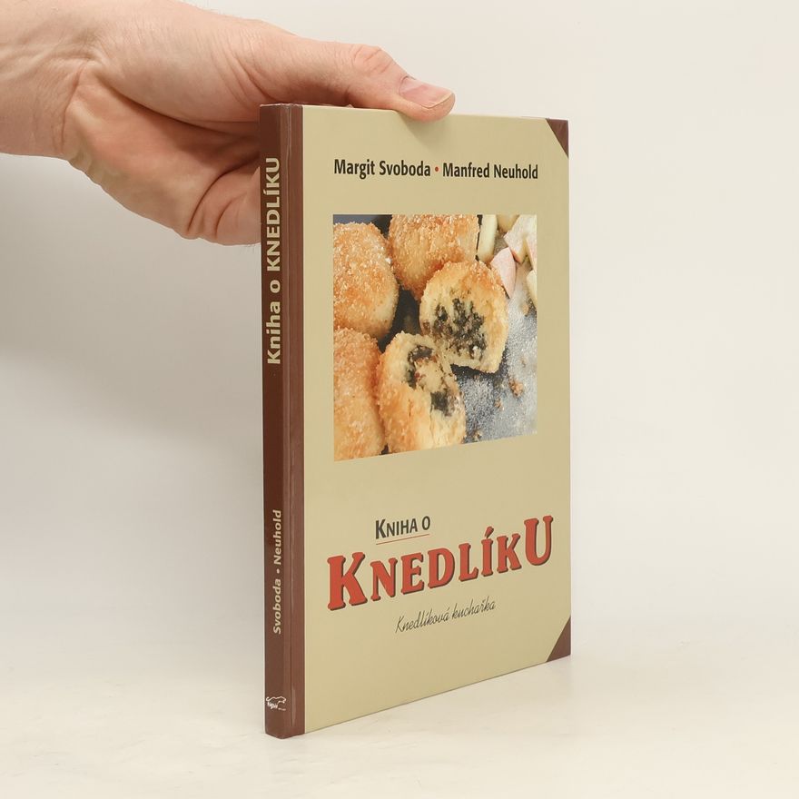 Manfred Neuhold Kniha o knedlíku