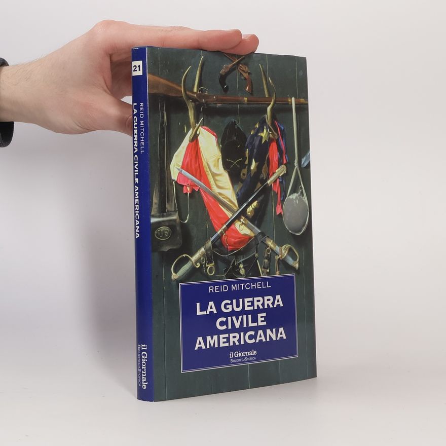 Reid Mitchell La guerra civile americana