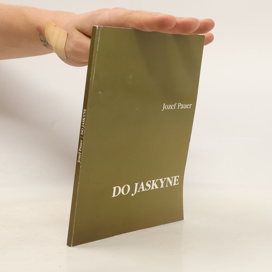 Jozef Pauer Do jaskyne