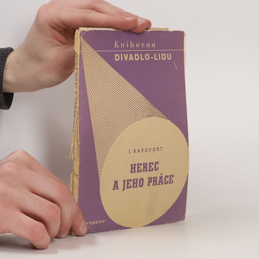 Iosif Matvejevič Rapoport Herec a jeho práce