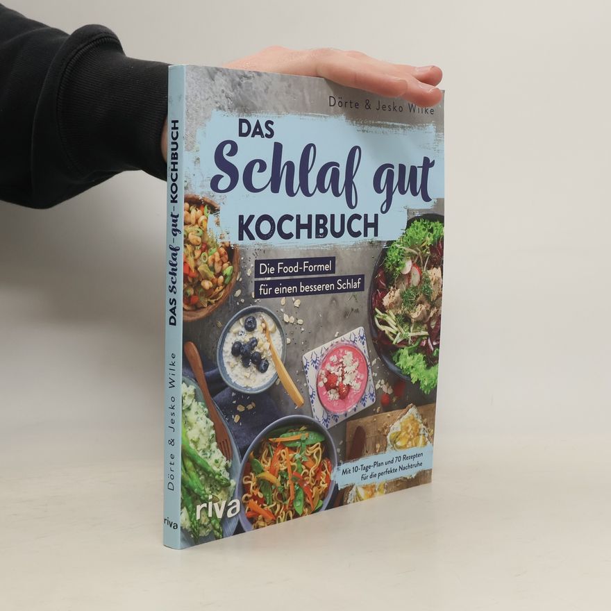 Jesko Wilke Das Schlaf-gut-Kochbuch