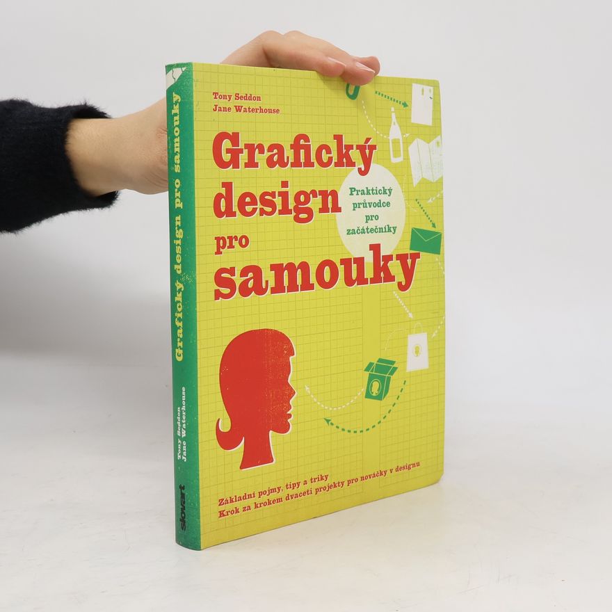Tony Seddon Grafický design pro samouky