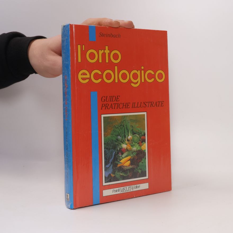 Gunter Steinbach L'orto ecologico
