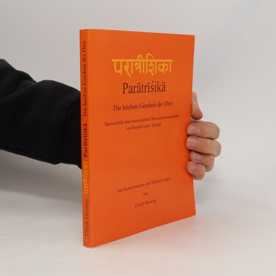 Ulrich Hennigs Paratrisika - Die höchste Gottheit der Drei