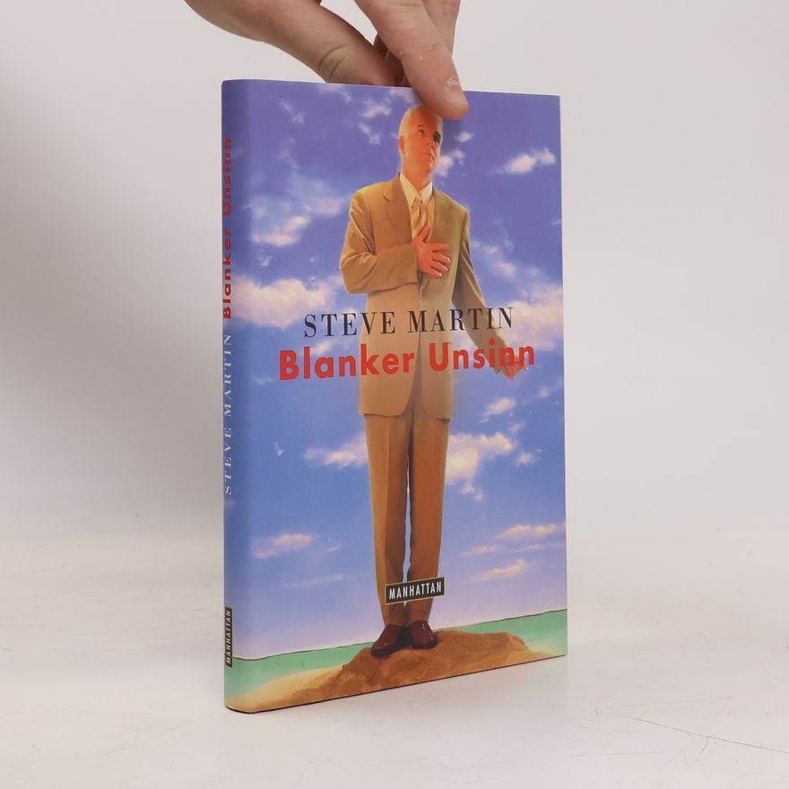 Steve W. Martin Blanker Unsinn