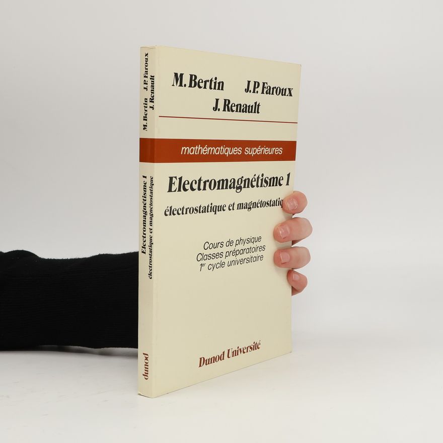 Michel Bertin Electromagnétisme 1