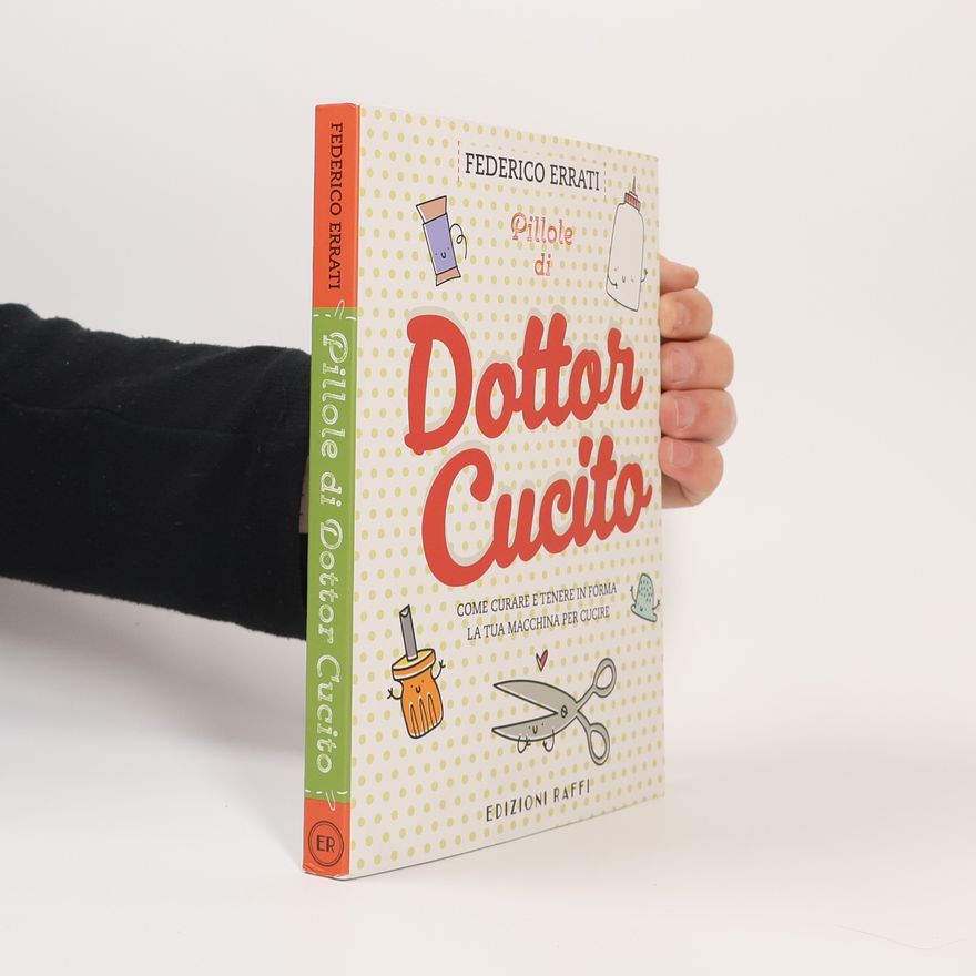 Federico Errati Pillole di Dottor Cucito