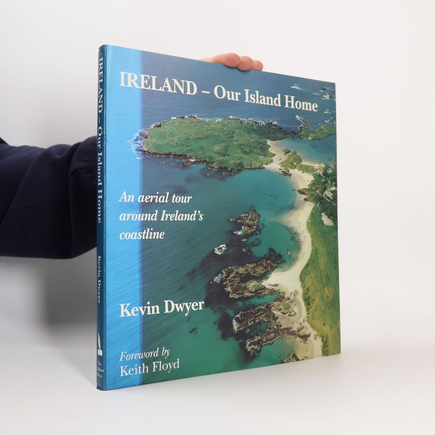 Professor Kevin Dwyer Ireland-Our Island Home