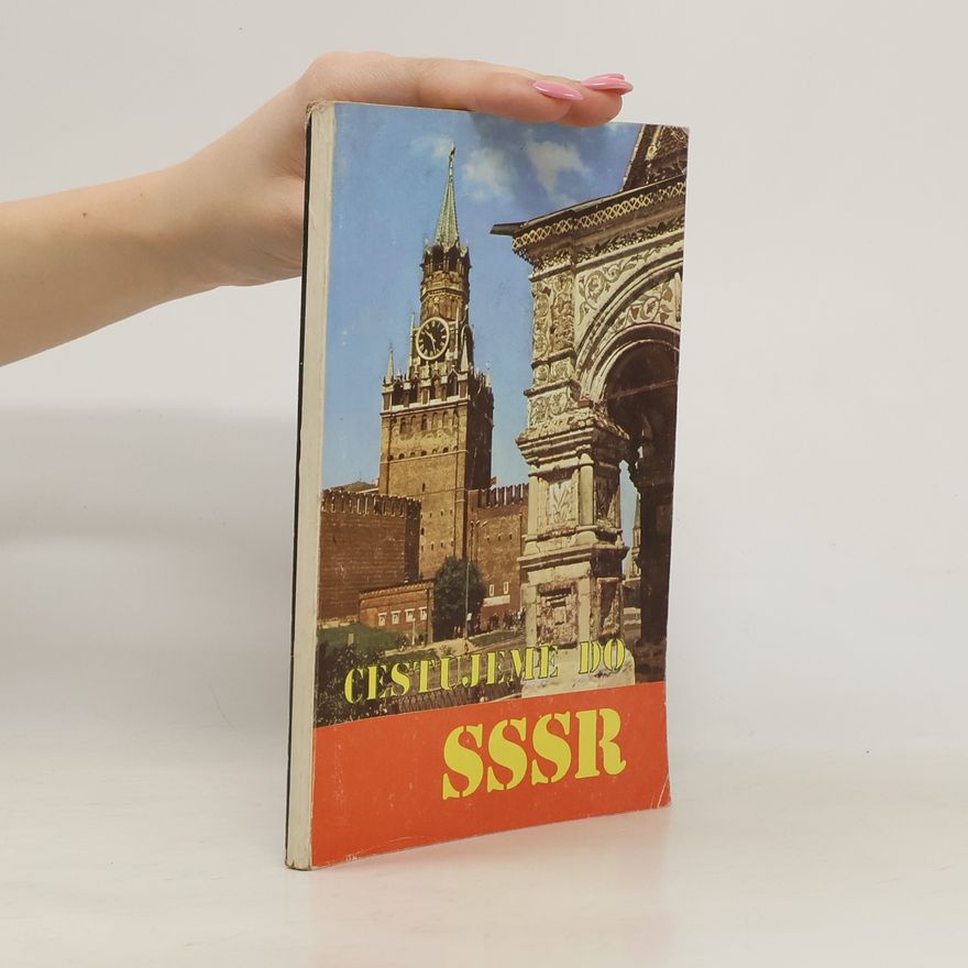Kolektiv autorů Cestujeme do SSSR