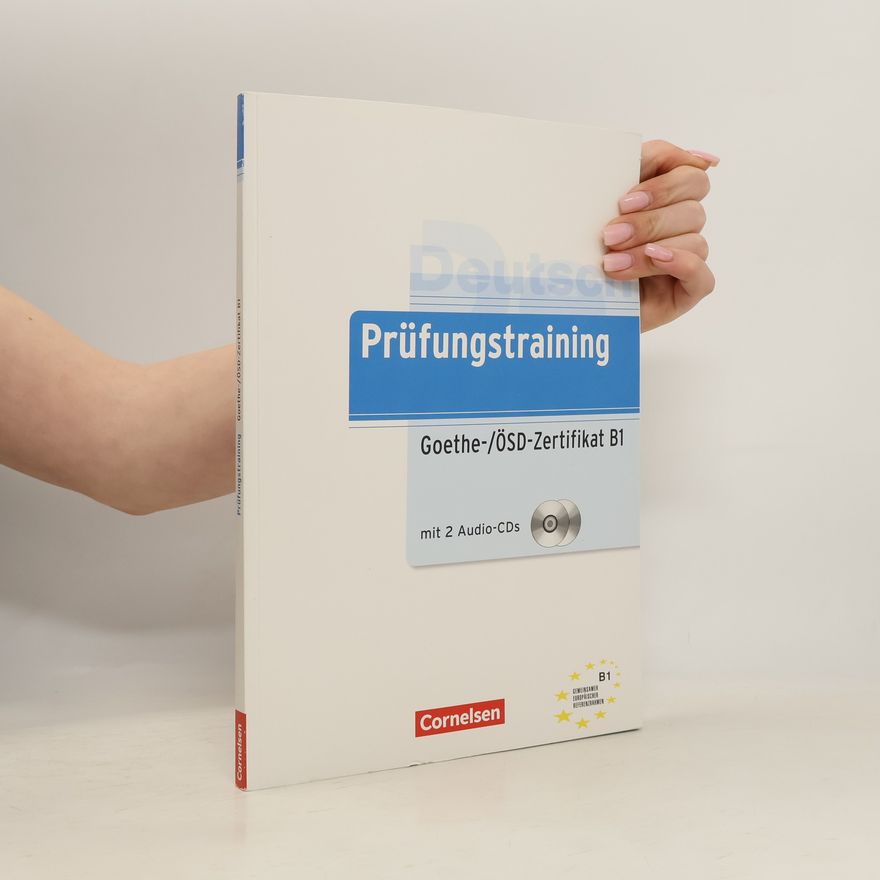 Dieter Maenner Prüfungstraining. Goethe-/ÖSD-Zertifikat B1