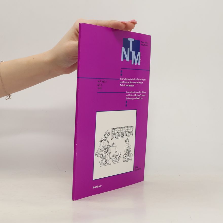 Autorenkollektiv Internationale Zeitschrift für Geschichte und Ethik der Naturwissenschaften, Technik und Medizin