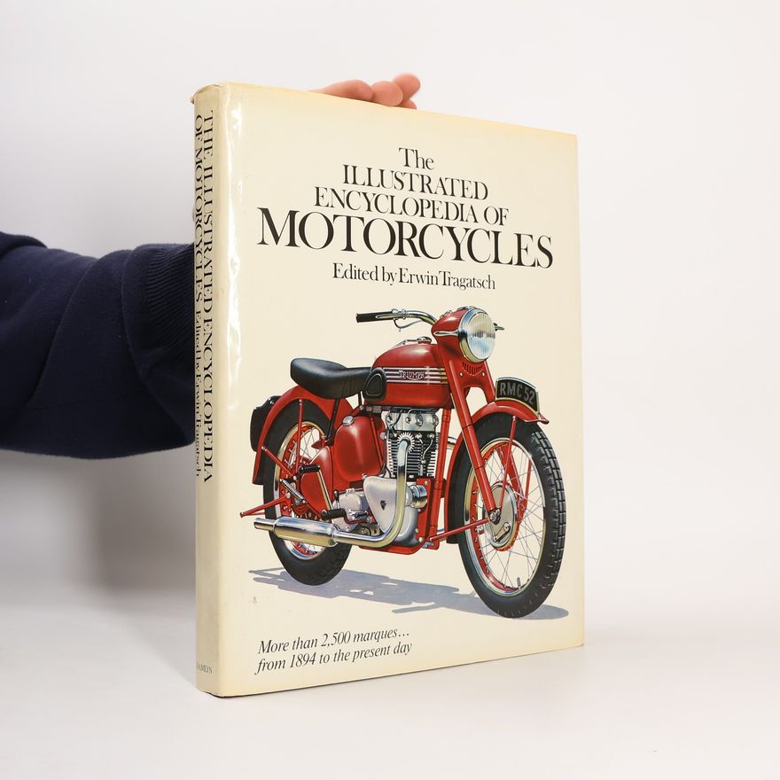 Erwin Tragatsch The Illustrated Encyclopedia of Motorcycles