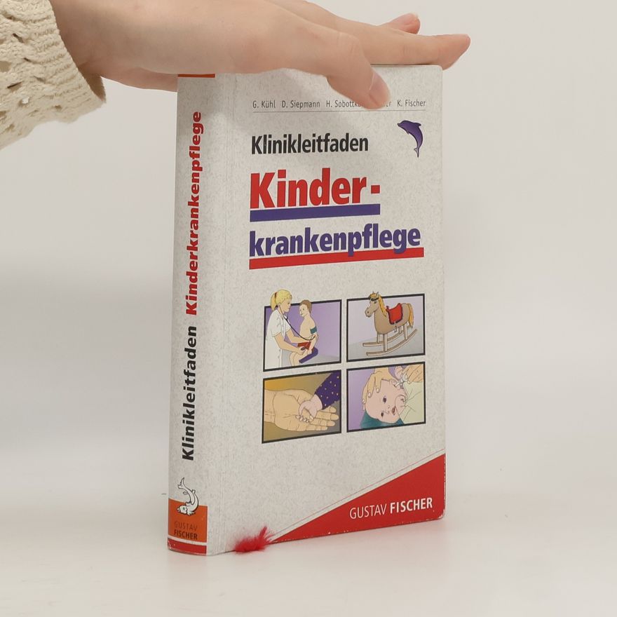 Peter Gonne Kühl Klinikleitfaden Kinderkrankenpflege