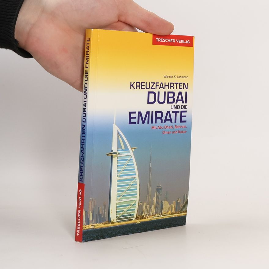Werner K. Lahmann Kreuzfahrten Dubai und die Emirate