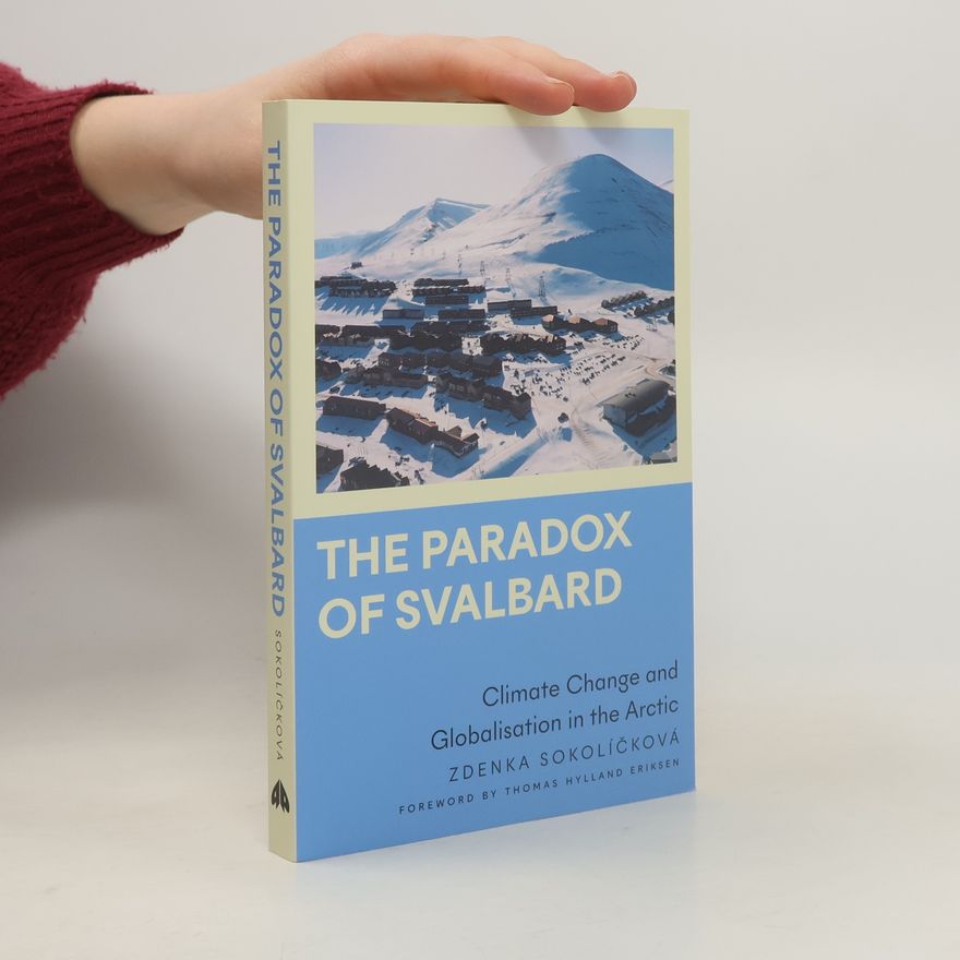 Zdenka Sokolíčková The Paradox of Svalbard