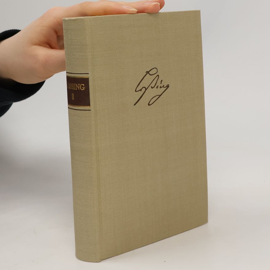 Gotthold Ephraim Lessing Gesammelte Werke 8