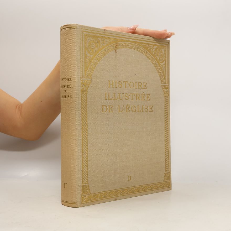 Collectif d'auteurs Histoire illustrée de l'église II.