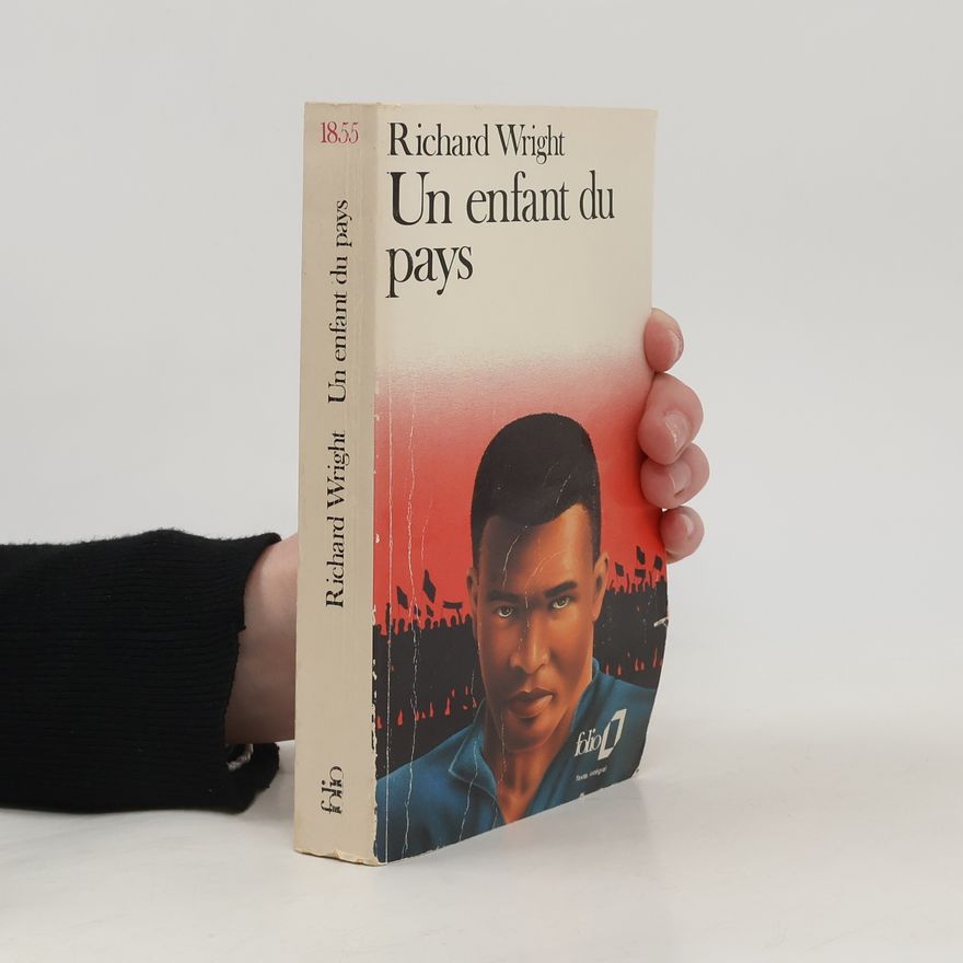Richard Wright Folio: Un enfant du pays - Texte intégral