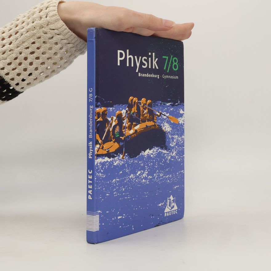 Hans-Lothar Meyer Duden Physik - Gymnasium Brandenburg: 7./8. Schuljahr - Schülerbuch - Bisherige Ausgabe