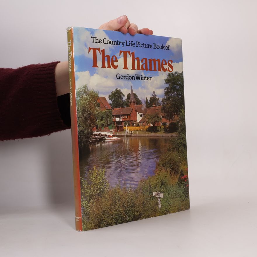 Gordon Winter The Country Life Picture Book of the Thames