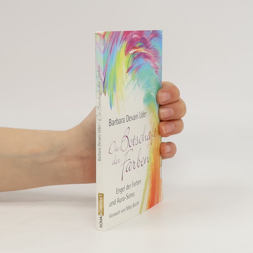 Barbara Devani Uder Die Botschaft der Farben