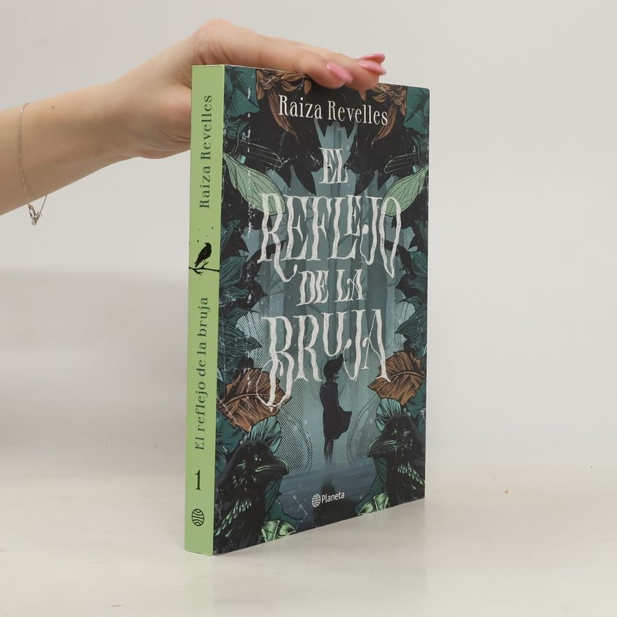 Raiza Revelles El reflejo de la bruja