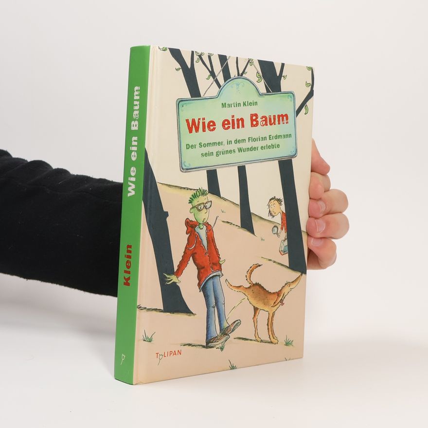 Klaus-Martin Klein Wie ein Baum