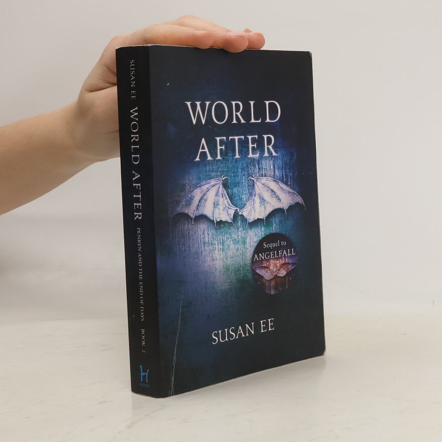 Susan Ee Penryn and the End of Days - 2: World After