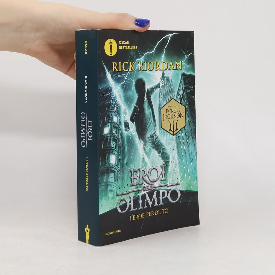 Rick Riordan L'eroe perduto. Eroi dell'Olimpo (Oscar bestsellers)