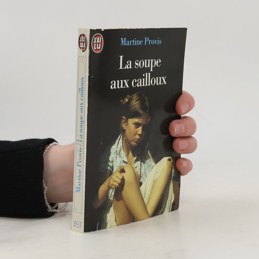 Martine Provis J'AI LU: La soupe aux cailloux