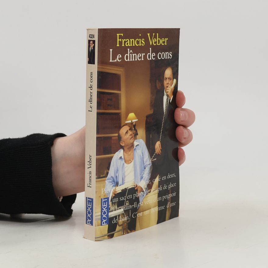 Francis Veber Le dîner de cons