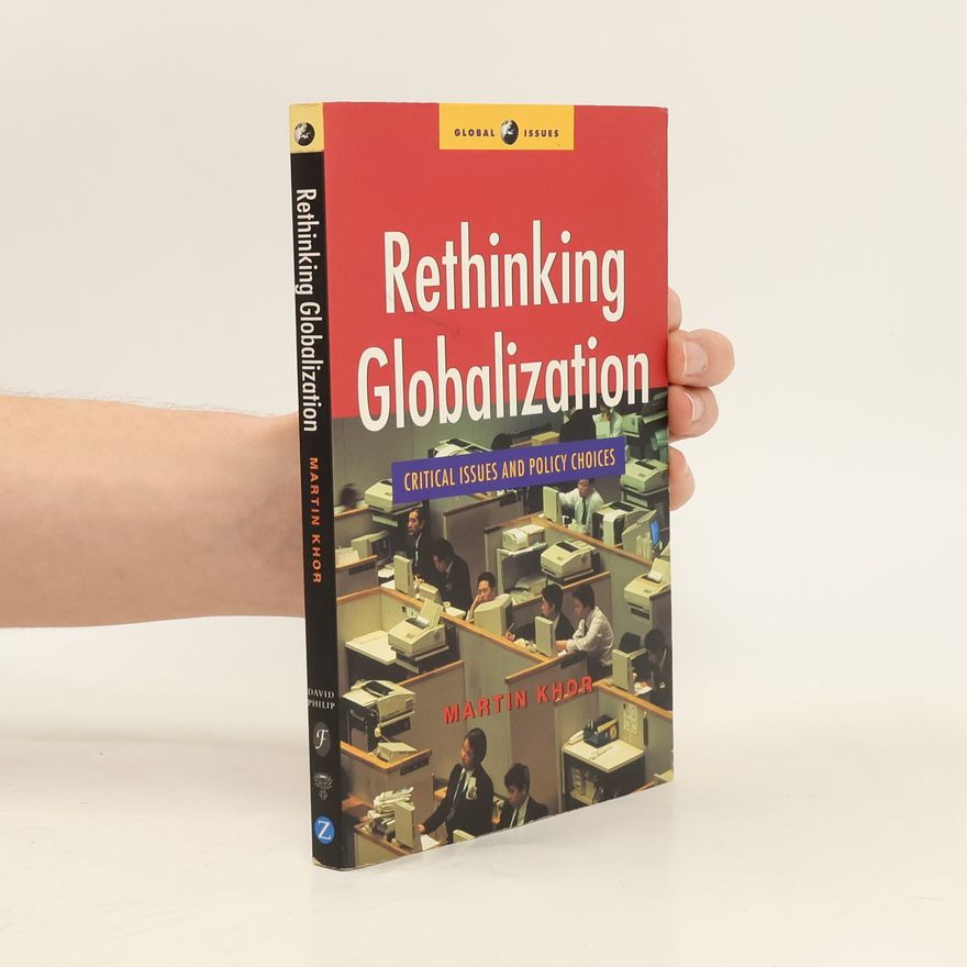 Kok Peng Khor Global Issues: Rethinking Globalization