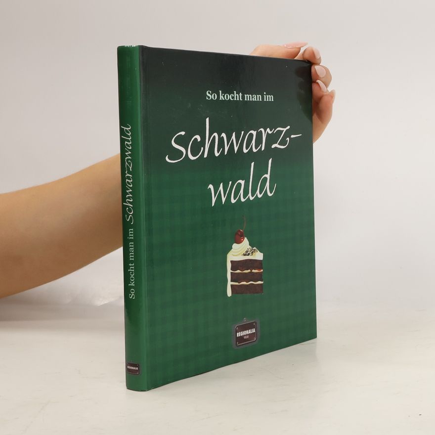 Autorenkollektiv So kocht man im Schwarzwald