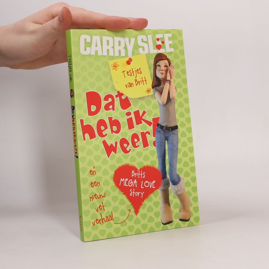 Carry Slee De testjes van Britt - 3: Dat heb ik weer!