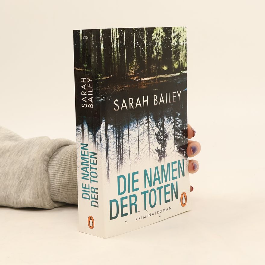 Sarah Bailey Die Namen der Toten
