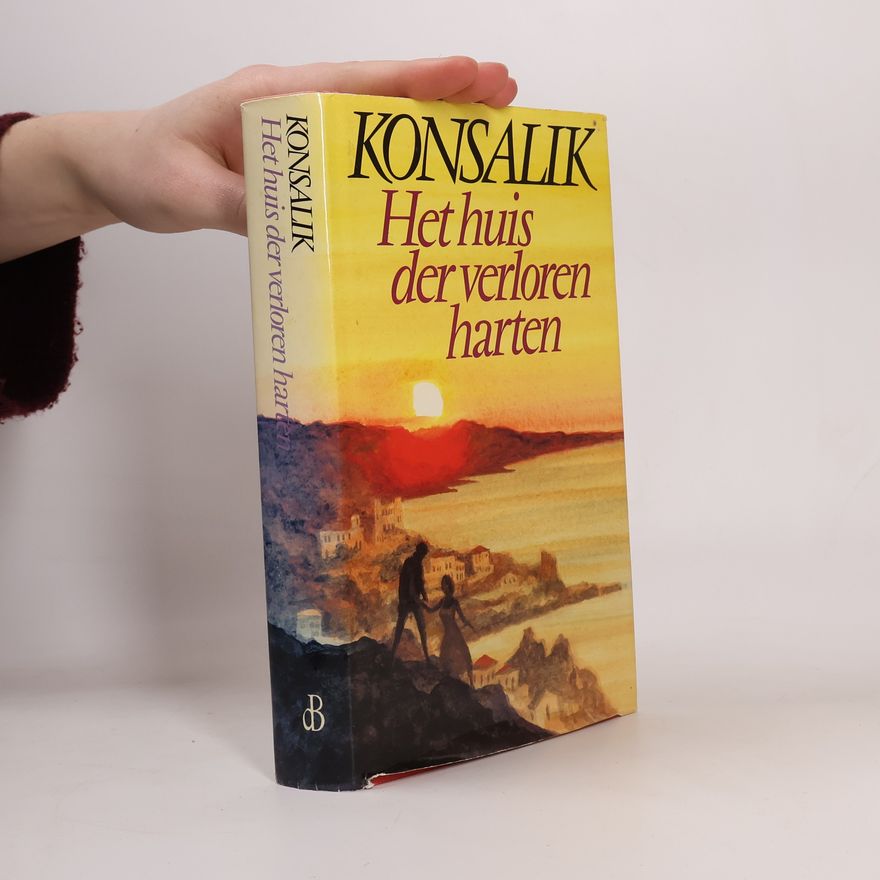 Heinz Günther Konsalik Het huis der verloren harten