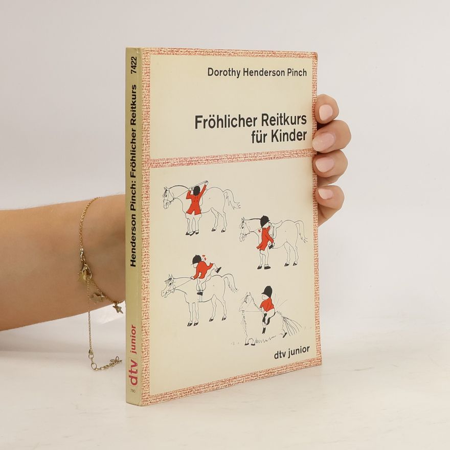 Dorothy Henderson Pinch Fröhlicher Reitkurs für Kinder
