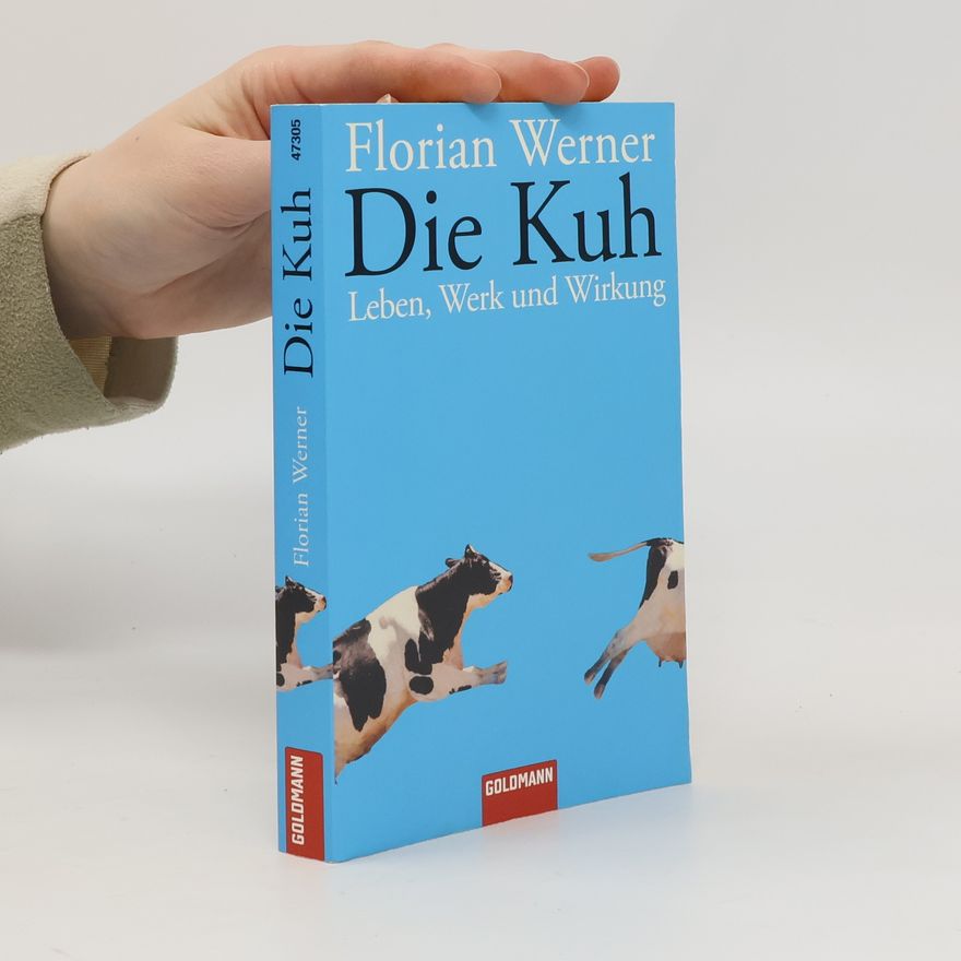 Florian Werner Die Kuh