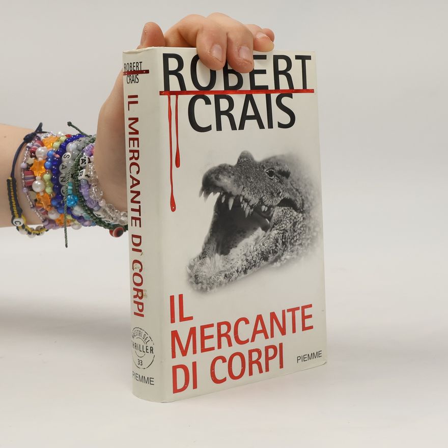 Robert Crais Il mercante di corpi