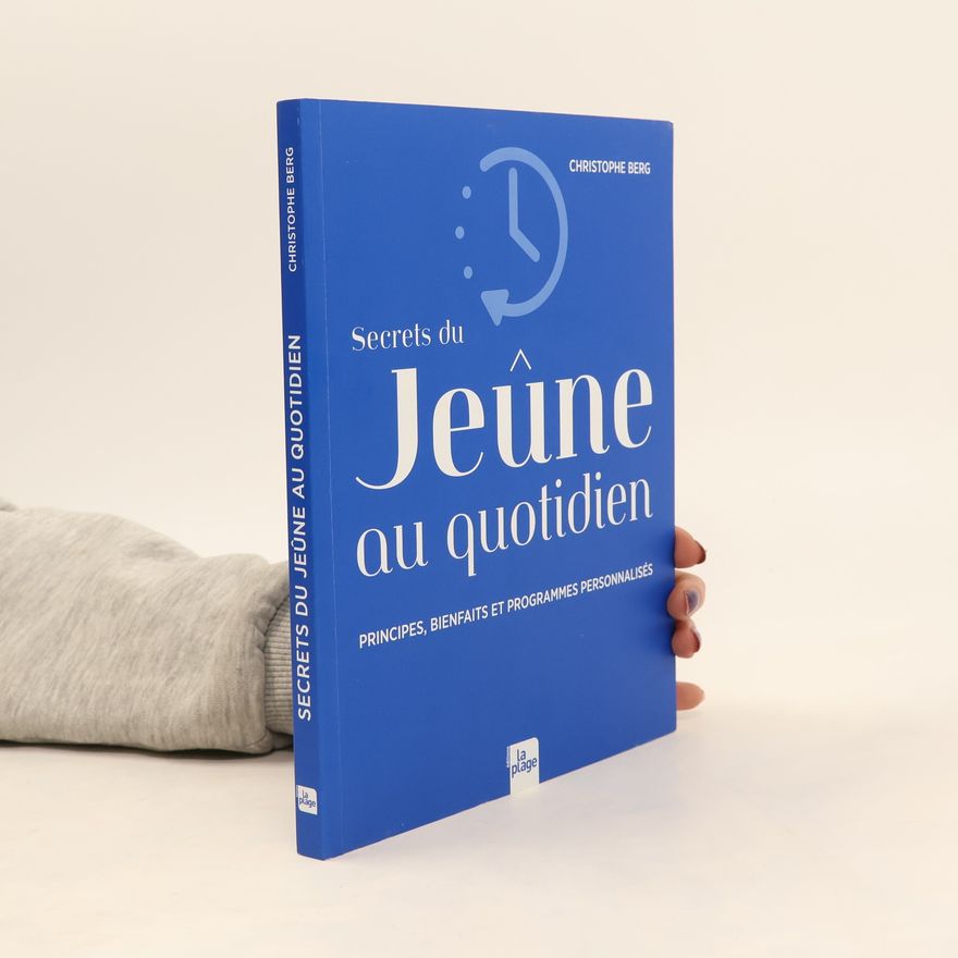 Christophe Berg Secrets du jeûne au quotidien